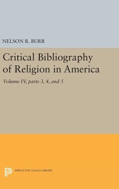 Critical Bibliography of Religion in America, Volume IV, parts 3, 4, and 5 Cover Critical Bibliography of Religion in America, Volume IV, parts 3, 4, and 5