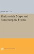 Shafarevich Maps and Automorphic Forms - Bild 1
