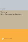 Topics in Non-Commutative Geometry