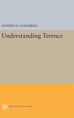 Understanding Terence - Goldberg, Sander M.