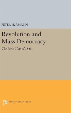 Revolution and Mass Democracy - Amann, Peter H.