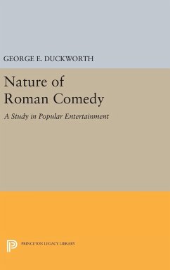 Nature of Roman Comedy - Duckworth, George E.