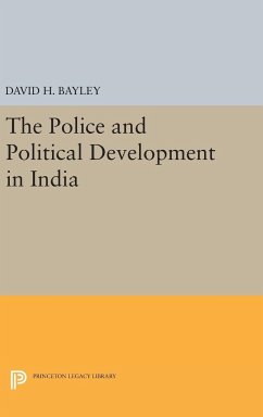 Police and Political Development in India - Bayley, David H.