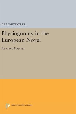 Physiognomy in the European Novel - Tytler, Graeme