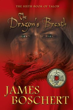 The Dragon's Breath - Boschert, James
