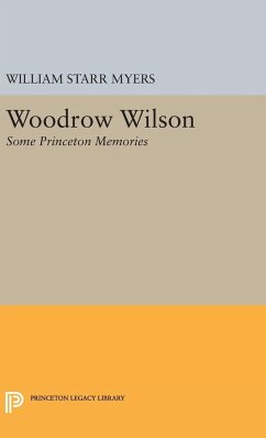 Woodrow Wilson - Myers, William Starr