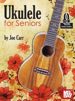 Ukulele for Seniors - Joe Carr