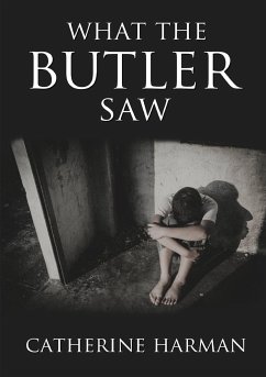 What The Butler Saw - Harman, Catherine