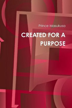 CREATED FOR A PURPOSE - Masukusa, Prince