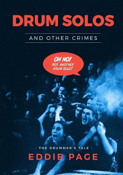 Drum Solos and Other Crimes - Page, Eddie