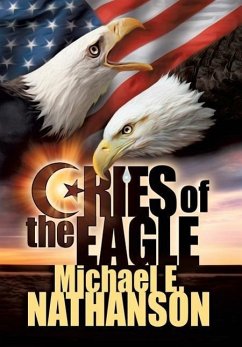 Cries of the Eagle - Nathanson, Michael E.