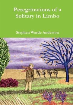 Peregrinations of a Solitary in Limbo - Anderson, Stephen Warde