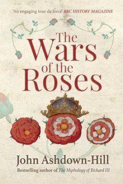 The Wars of the Roses - Ashdown-Hill, John
