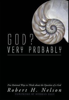 God? Very Probably - Nelson, Robert H.