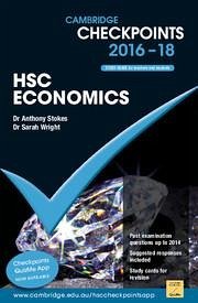 Cambridge Checkpoints Hsc Economics 2016-18 - Stokes, Anthony; Wright, Sarah