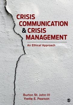 Crisis Communication and Crisis Management - St John, Burton; Pearson, Yvette E