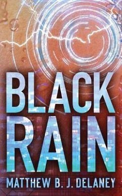 Black Rain - Delaney, Matthew B. J.