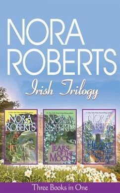 Nora Roberts Irish Trilogy - Roberts, Nora