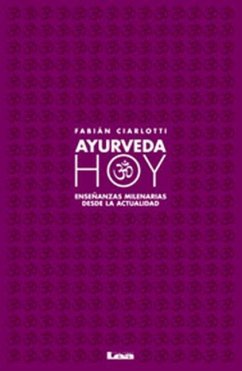 Ayurveda Hoy - Ciarlotti, Fabian