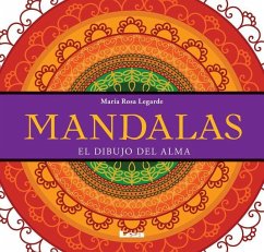Mandalas: El Dibujo del Alma - Rosa Legarde, María