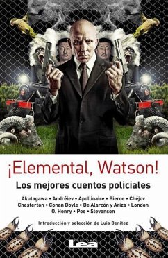 ¡Elemental, Watson!: Los Mejores Cuentos Policiales - Benítez, Luis