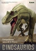 Dinosaurios: Los Primeros Amos de la Tierra