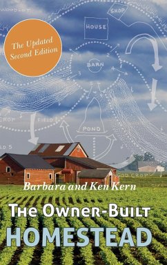 The Owner-Built Homestead - Kern, Barbara; Kern, Ken