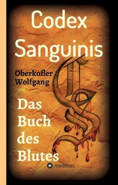 Codex Sanguinis - Oberkofler, Wolfgang