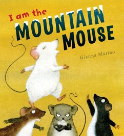 I Am the Mountain Mouse - Marino, Gianna