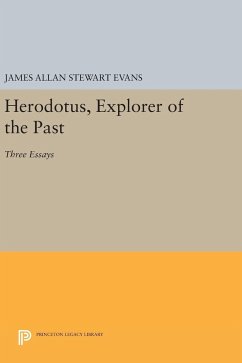 Herodotus, Explorer of the Past - Evans, James Allan Stewart