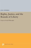 Rights, Justice, and the Bounds of Liberty