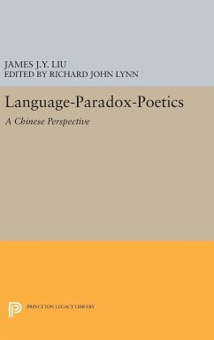 Language-Paradox-Poetics - Liu, James J. Y.