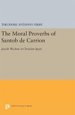 The Moral Proverbs of Santob de Carrion