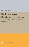 The Evolution of Theodosius Dobzhansky