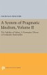 A System of Pragmatic Idealism, Volume... - Bild 1