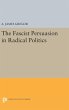 The Fascist Persuasion in Radical... - Bild 1