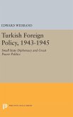 Turkish Foreign Policy, 1943-1945