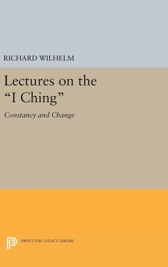 Lectures on the I Ching - Wilhelm, Richard