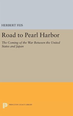 Road to Pearl Harbor - Feis, Herbert