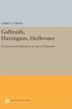 Galbraith, Harrington, Heilbroner - Okroi, Loren J.