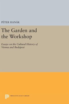 The Garden and the Workshop - Hanák, Péter