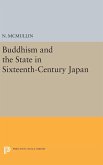 Buddhism and the State in Sixteenth-Century Japan