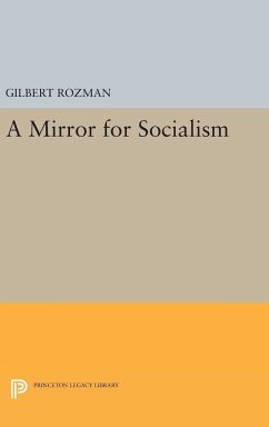 A Mirror for Socialism - Rozman, Gilbert