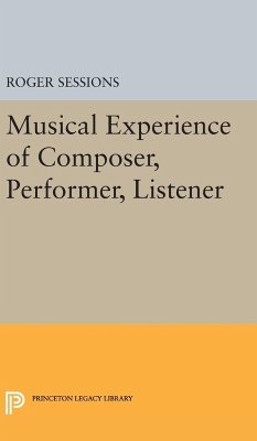 Musical Experience of Composer, Performer, Listener - Sessions, Roger