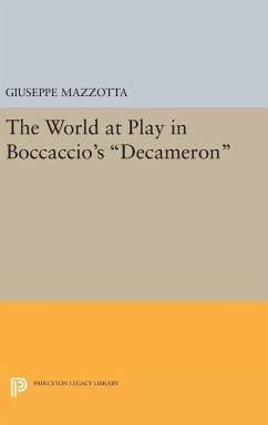 The World at Play in Boccaccio's Decameron - Mazzotta, Giuseppe