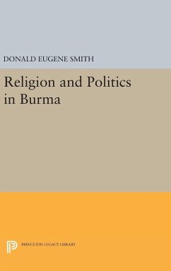 Religion and Politics in Burma - Smith, Donald Eugene