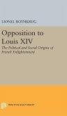 Opposition to Louis XIV