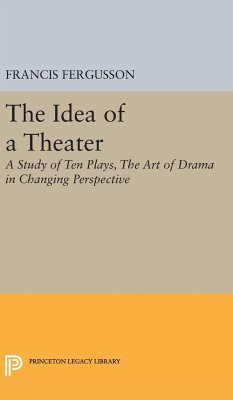 The Idea of a Theater - Fergusson, Francis