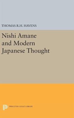 Nishi Amane and Modern Japanese Thought - Havens, Thomas R. H.