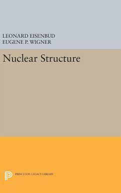 Nuclear Structure - Eisenbud, Leonard; Wigner, Eugene P.